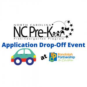 NC Pre-K Application Drive Through @ Randolph Partnership for Children