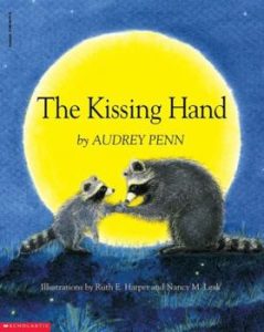 The Kissing Hand by Audrey Penn